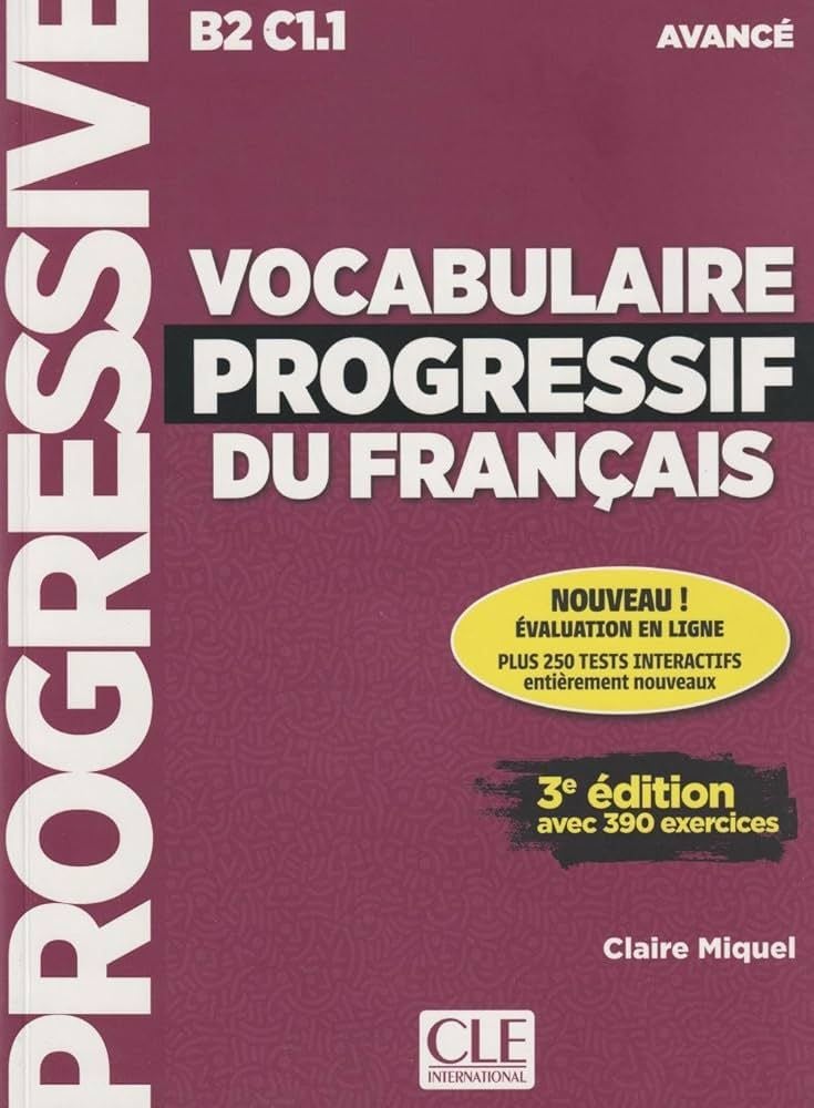  Vocabulaire Progressive Du Français Avancé B2 C1.1 