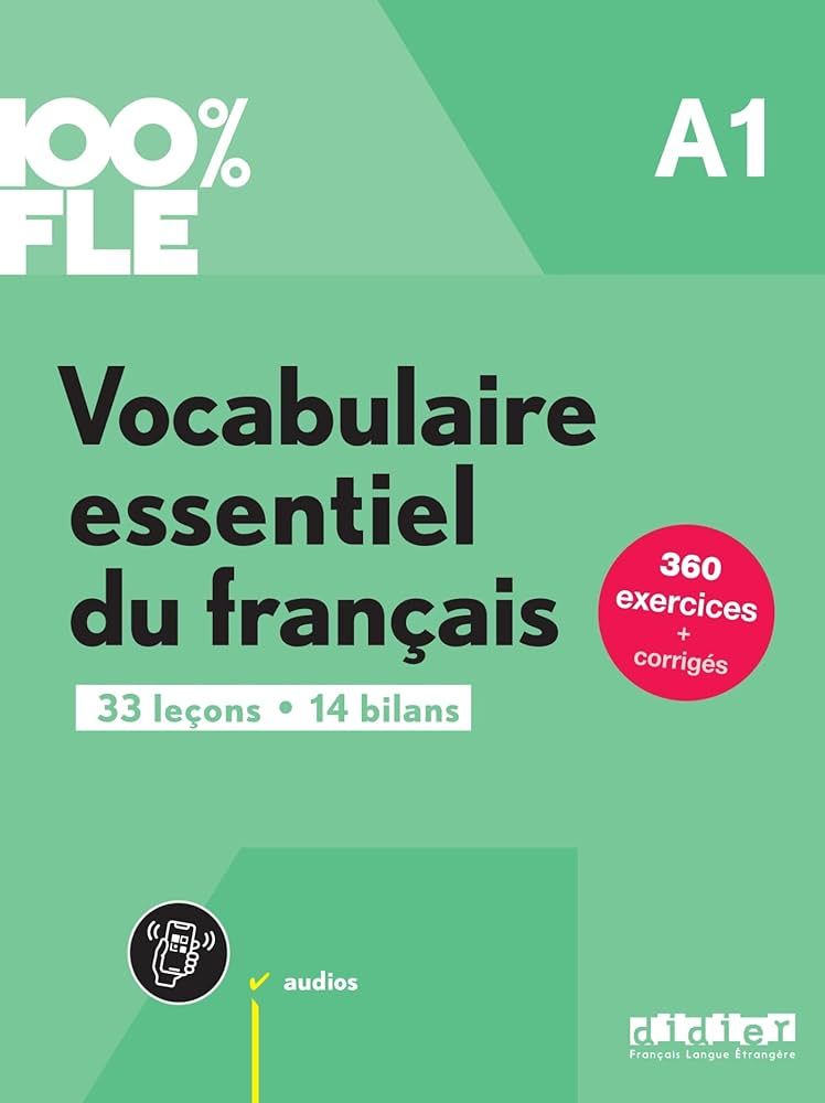  100% Fle - Vocabulaire Essentiel Du Francais A1 - Livre + Didierfle.App 