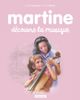 Martine Tome 35 - Martine découvre la musique