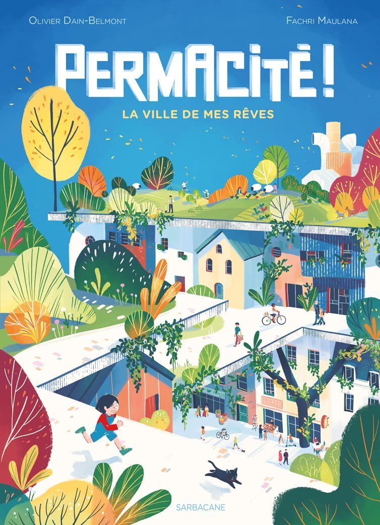 Permacite   - La Ville De Mes Reves 