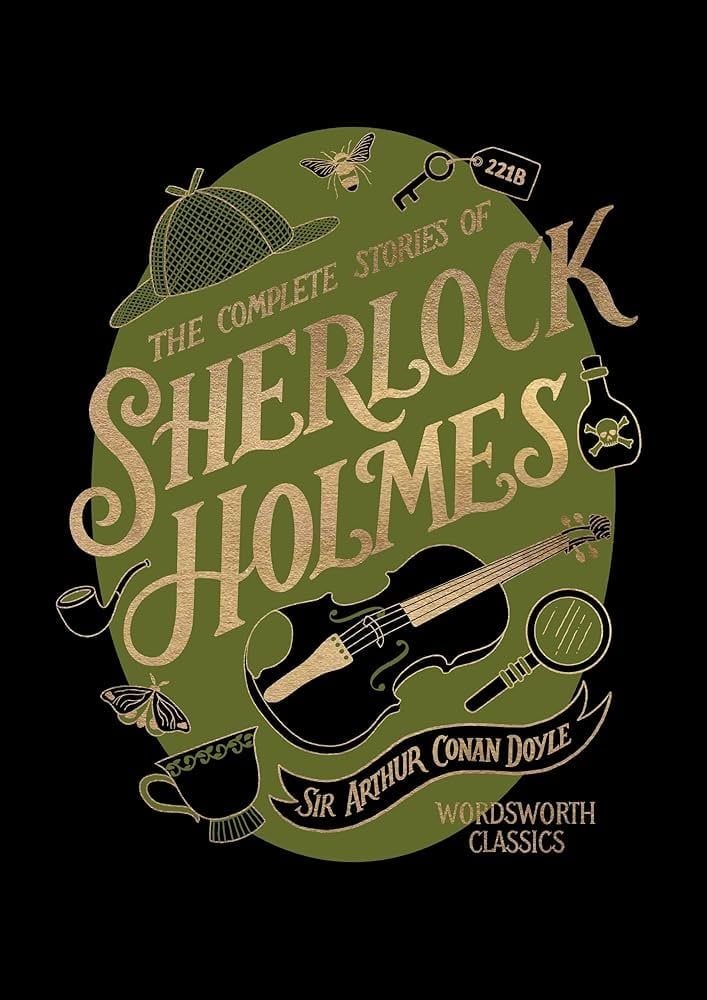  The Complete Stories of Sherlock Holmes (Wordsworth Library Collection) 