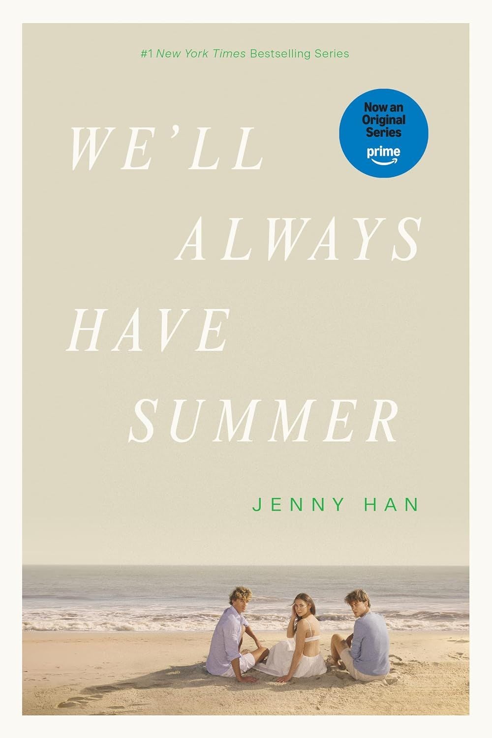  We'll always have summer 