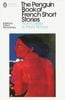 The Penguin Book of French Short Stories : From Colette to Marie NDiaye