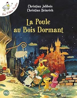  Les P'Tites Poules - Tome 13 - La Poule Au Bois Dormant 
