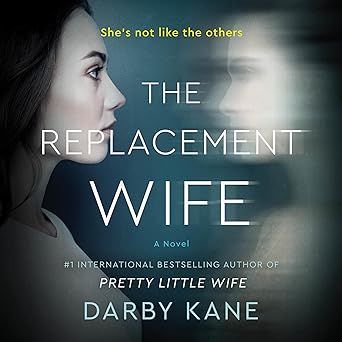  The Replacement Wife 