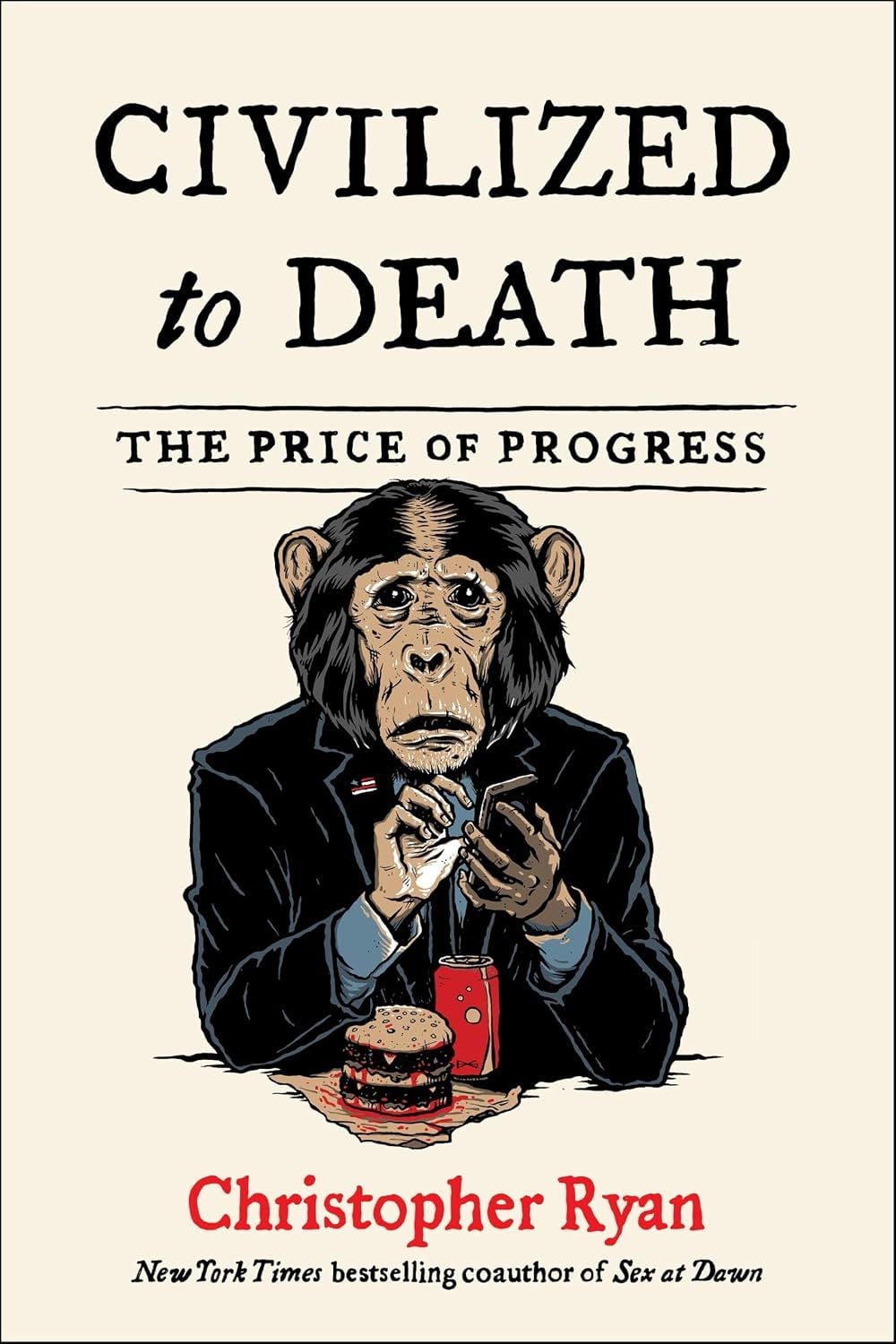  Civilized to Death 
