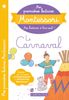 Mes Premieres Lectures Montessori, Le Carnaval