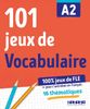 101 Jeux De Fle A2 - Cahier