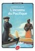 L'Inconnu Du Pacifique - L'Extraordinaire Voyage Du Capitaine Cook