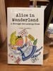 Alice's Adventures in Wonderland & Through the Looking Glass