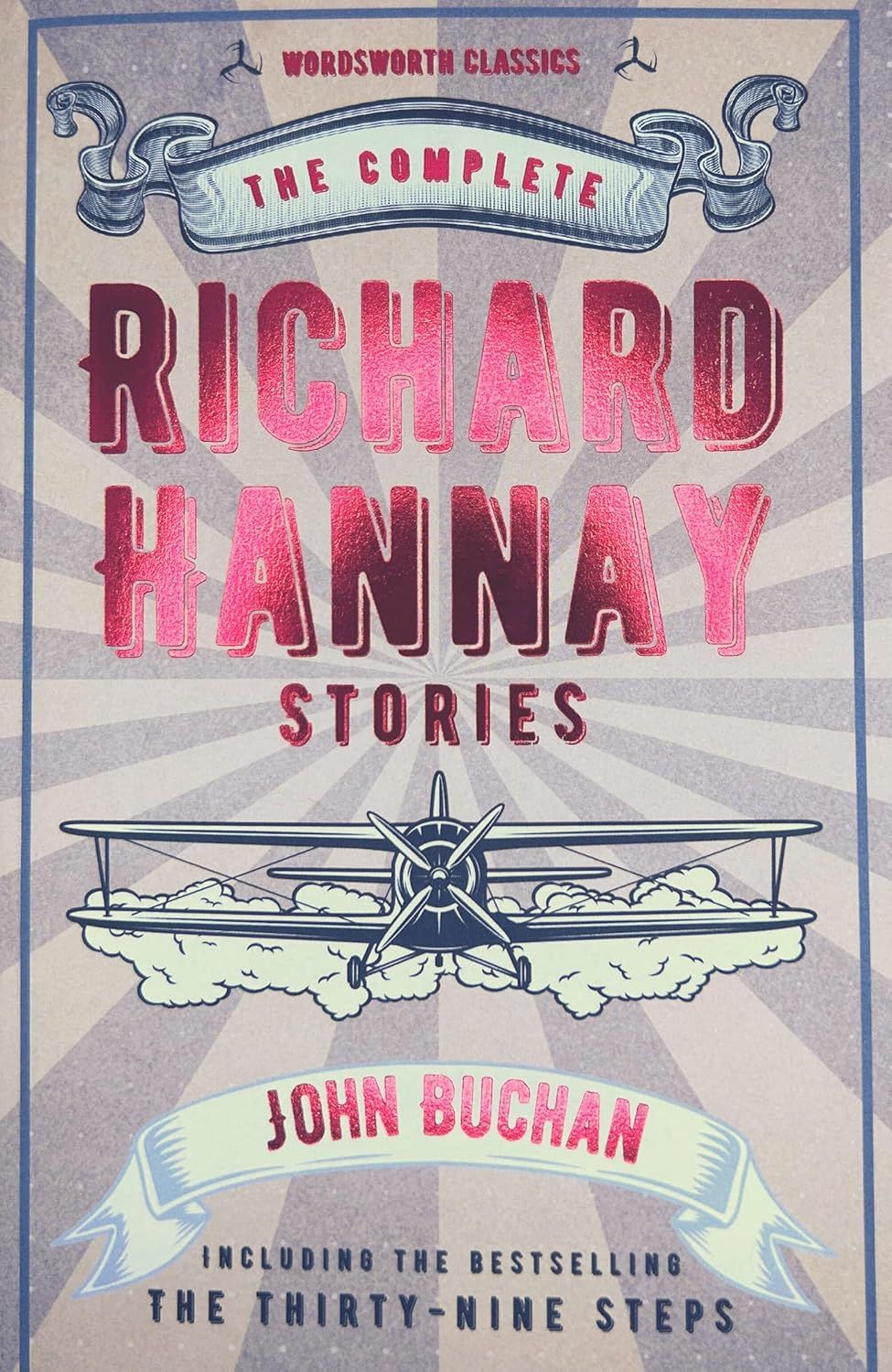  The Complete Richard Hannay Stories 