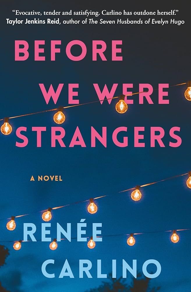  Before We Were Strangers : A Love Story 