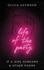  Life of the Party : If A Girl Screams, and Other Poems 