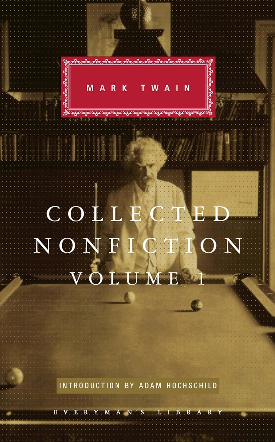  Mark Twain - Collected Nonfiction Volume 1 