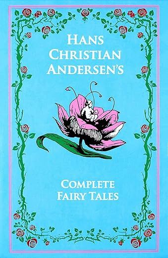  Hans Christian Andersen's Complete Fairy Tales 