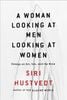 A Woman Looking at Men Looking at Women