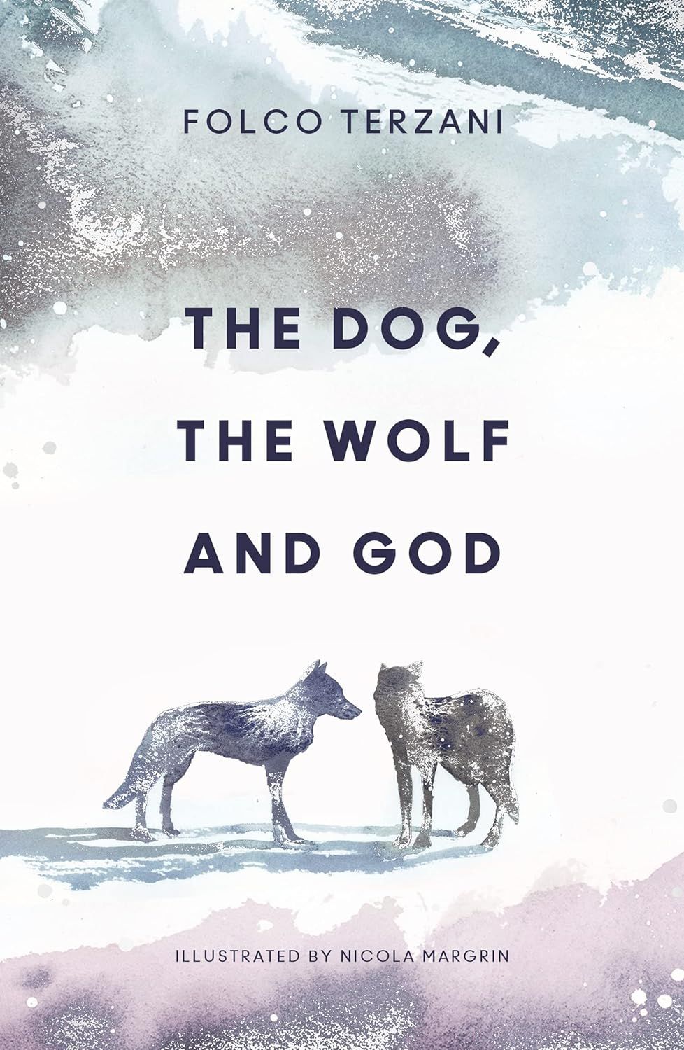  The Dog, The Wolf And God 