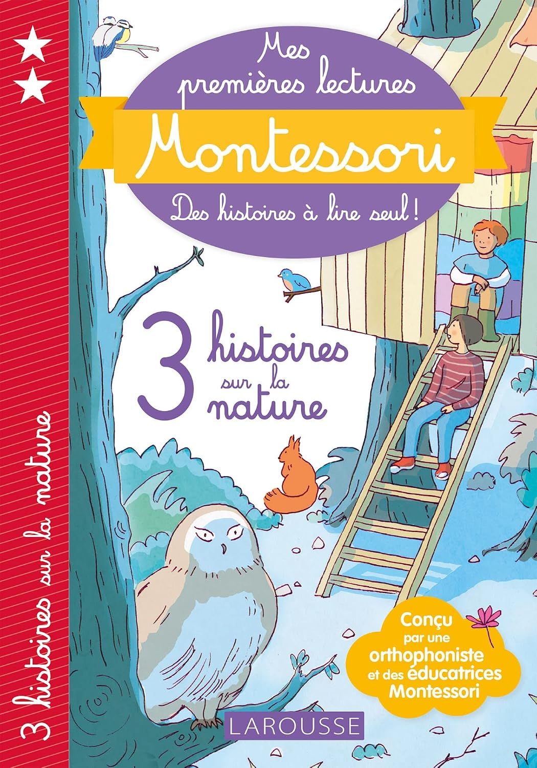  Montessori Premieres Lectures - Niveau 2. 3 Histoires Sur La Nature 