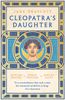 Cleopatra's Daughte