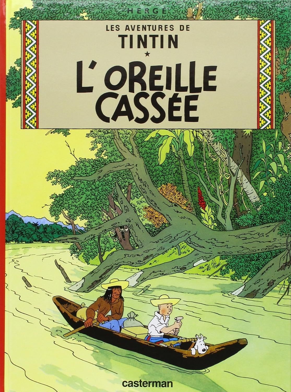  Tintin -6- L'Oreille Cassee 