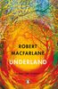 Underland : A Deep Time Journey