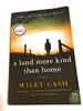  A Land More Kind Than Home 