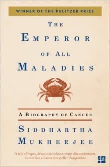  The Emperor of All Maladies 