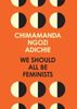 We Should All Be Feminists 