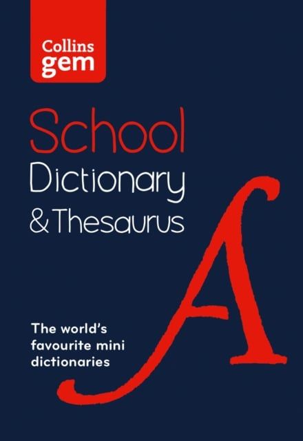  Gem School Dictionary and Thesaurus: Children's English Dictionary and Thesaurus for Age 11+ – Year 7 – Ideal for Homework, Literacy & KS3-GCSE Support 