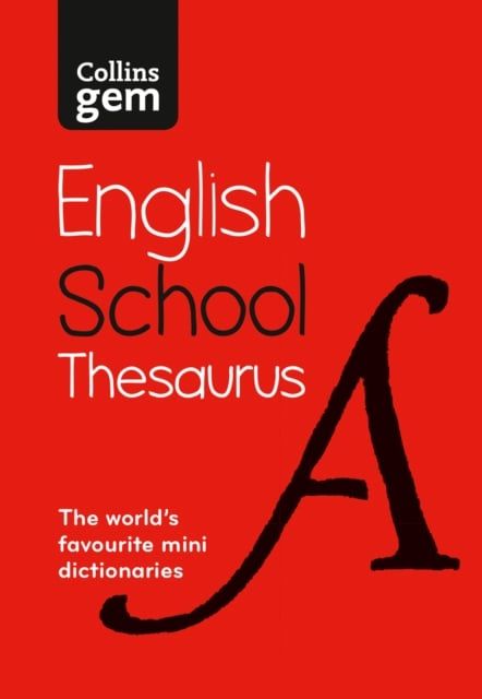  Gem School Thesaurus: Children's English Thesaurus for Age 11+ 