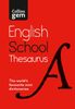 Gem School Thesaurus : Children's English Thesaurus for Age 11+ – Year 7 – Ideal for Homework, Literacy & KS3-GCSE Support