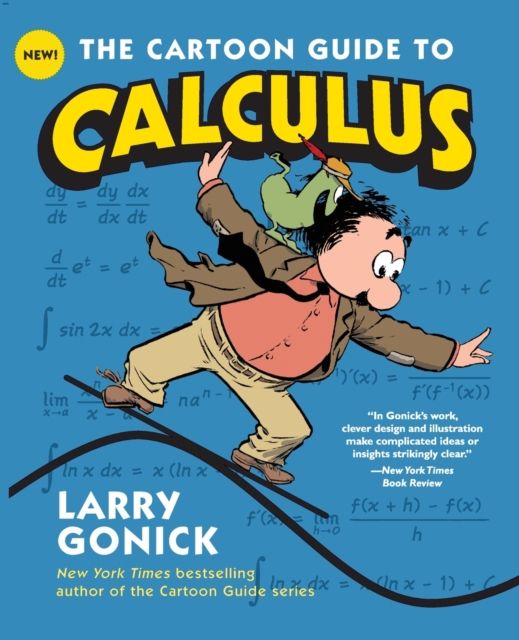  The Cartoon Guide to Calculus 
