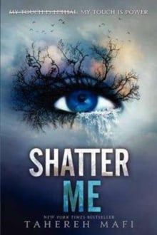  Shatter Me 