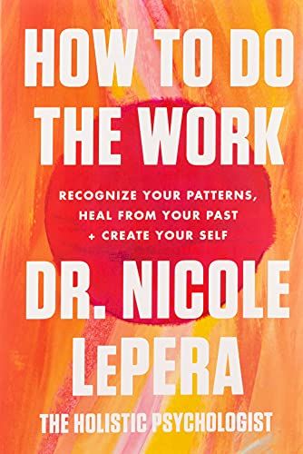  How to Do the Work 