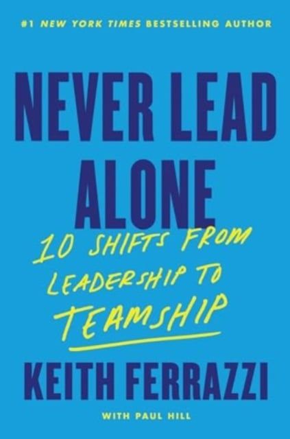 Never Lead Alone 