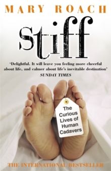  Stiff : The Curious Lives of Human Cadavers 