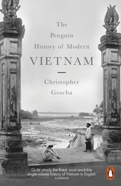  The Penguin History of Modern Vietnam 