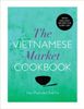  The Vietnamese Market Cookbook 