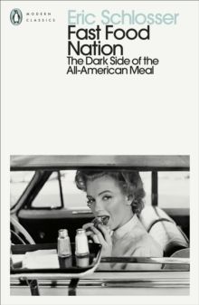  Fast Food Nation : The Dark Side of the All-American Meal 