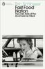  Fast Food Nation : The Dark Side of the All-American Meal 