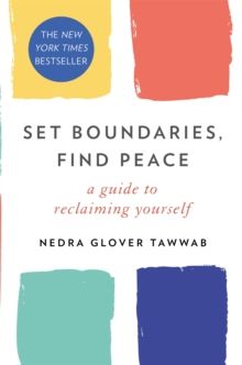  Set Boundaries, Find Peace 