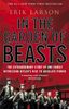  In The Garden of Beasts : Love and terror in Hitler's Berlin 