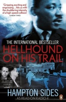  Hellhound on his Trail : The Stalking of Martin Luther King, Jr. and the International Hunt for His Assassin 