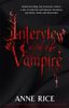  Interview With The Vampire : Volume 1 