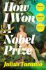  How I Won A Nobel Prize 