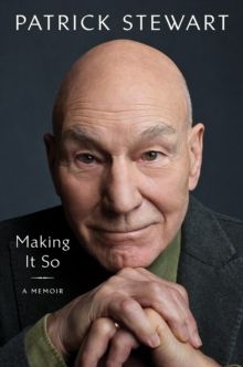  Making It So : A Memoir 