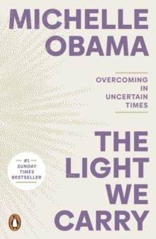  The Light We Carry : Overcoming In Uncertain Times 