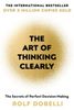  The Art of Thinking Clearly 