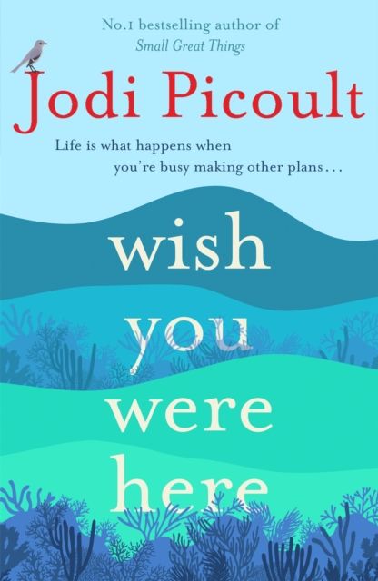  Wish You Were Here : a completely gripping, unputdownable novel from bestselling author of Mad Honey 