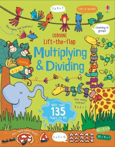  Lift-the-Flap Multiplying and Dividing 